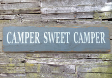 Load image into Gallery viewer, Camper Sweet Camper Distressed Wooden Sign, Camper Sweet Camper Rustic Sign, Camper Sweet Camper Home Decor, Handmade Sign
