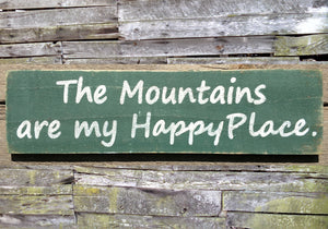 The Mountains are my Happy Place Distressed Wooden Sign, The Mountains are my Happy Place Home Decor, Distressed Handmade Sign