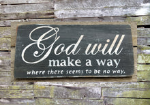 Load image into Gallery viewer, God Will Make a Way Wooden Sign, God Will Make a Way Rustic Sign, Inspirational Sign, Home Decor, Wood Sign, Wooden Sign, Handmade Sign,
