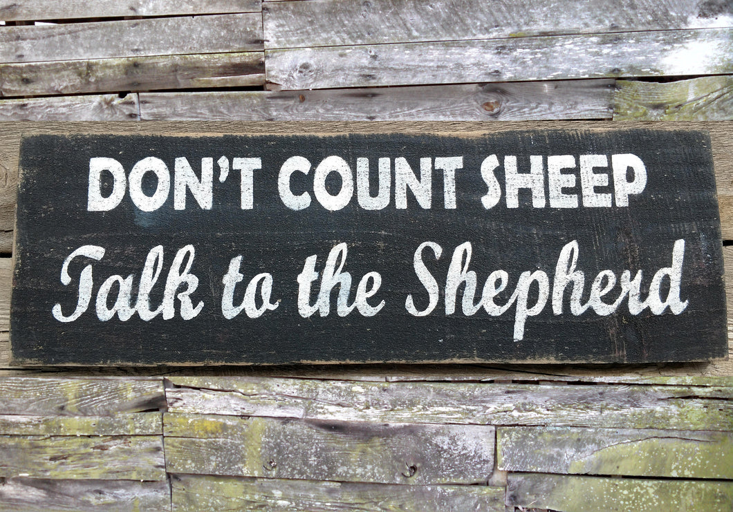 Don't Count Sheep Distressed Wooden Sign, Don't Count Sheep Rustic Sign, Don't Count Sheep Home Decor, Don't Count Sheep Handmade Sign