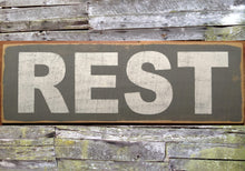 Load image into Gallery viewer, Rest Wooden Sign, Rest Distressed Sign, Rest Rustic Wooden Sign, Rest Handmade Sign, Rest Wooden Wall Decor, Wooden Sign, Home Decor,
