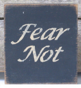 Fear Not Sign